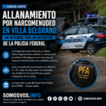 Allanamiento por una causa de narcomenudeo terminó con una persona detenida en Villa Belgrano