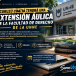 Curuzú Cuatiá dará un paso histórico: la UNNE abrirá una extensión de la Facultad de Derecho