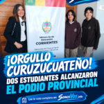 ORGULLO CURUZUCUATEÑO: DOS ESTUDIANTES ALCANZARON EL PODIO EN LAS OLIMPIADAS PROVINCIALES DE EDUCACIÓN ECONÓMICA Y FINANCIERA