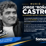 MURIÓ JORGE “ROÑA” CASTRO: ADIÓS A UN CAMPEÓN QUE HIZO HISTORIA EN EL BOXEO ARGENTINO